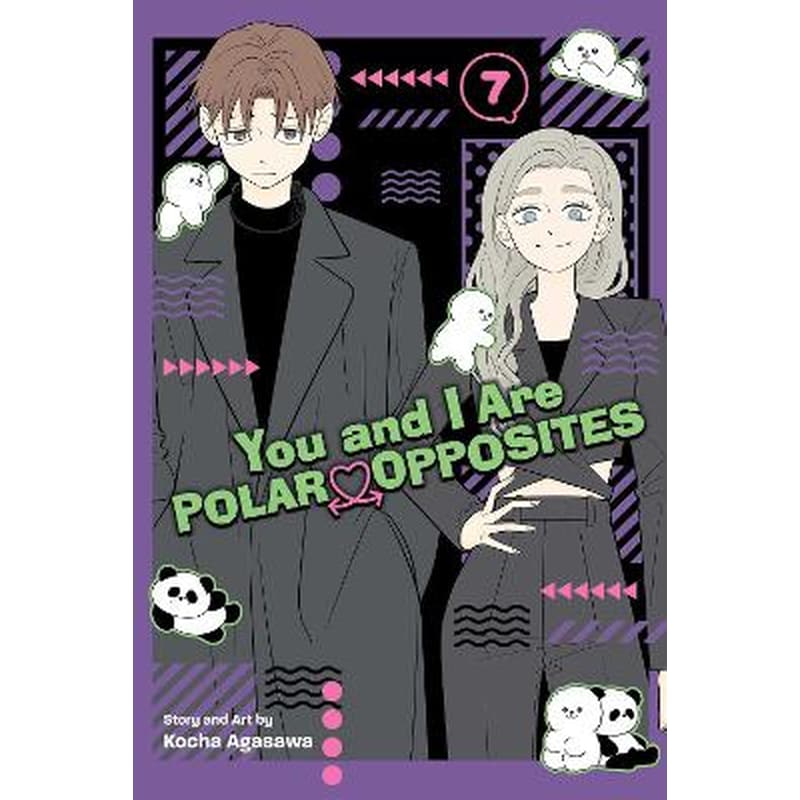 You and I Are Polar Opposites, Vol. 7