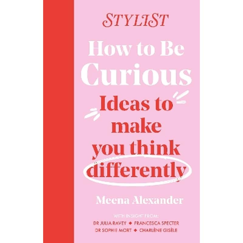 How to Be Curious
