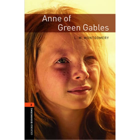 Oxford Bookworms Library: Level 2:: Anne of Green Gables image 0