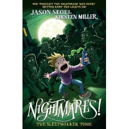 Nightmares! the Sleepwalker Tonic