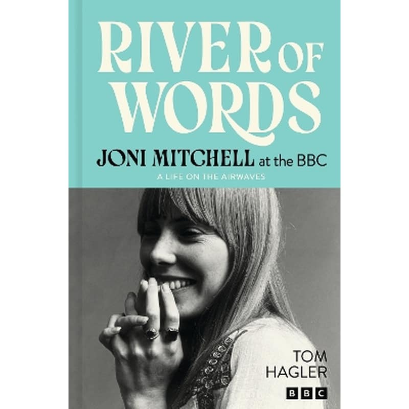 River of Words: Joni Mitchell at the BBC