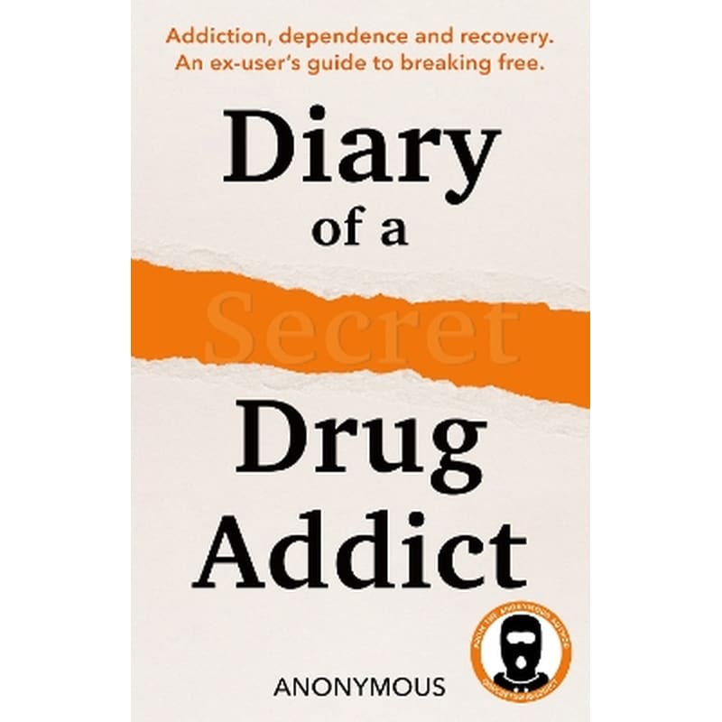 Diary of a Secret Drug Addict