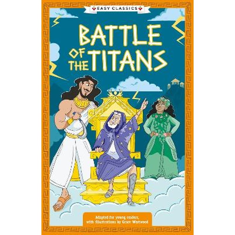 Greek Classics: Battle of the Titans (Easy Classics)