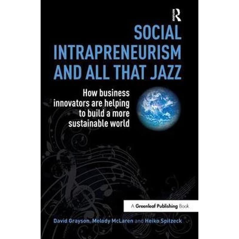 Social Intrapreneurism and All That Jazz