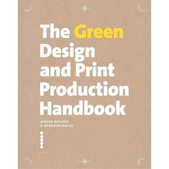 Green Design and Print Production Handbook image 0
