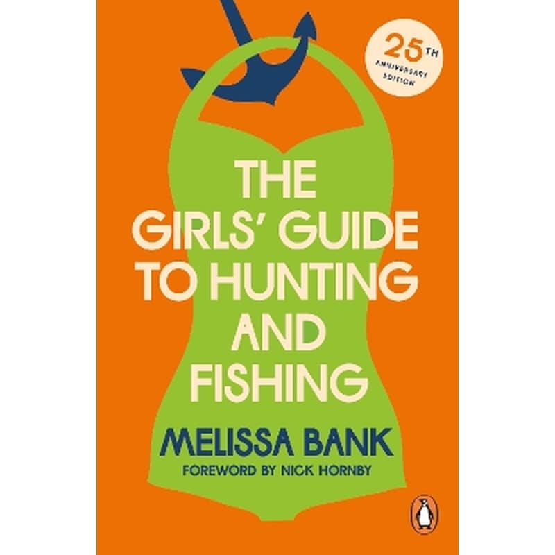 The Girls Guide to Hunting and Fishing