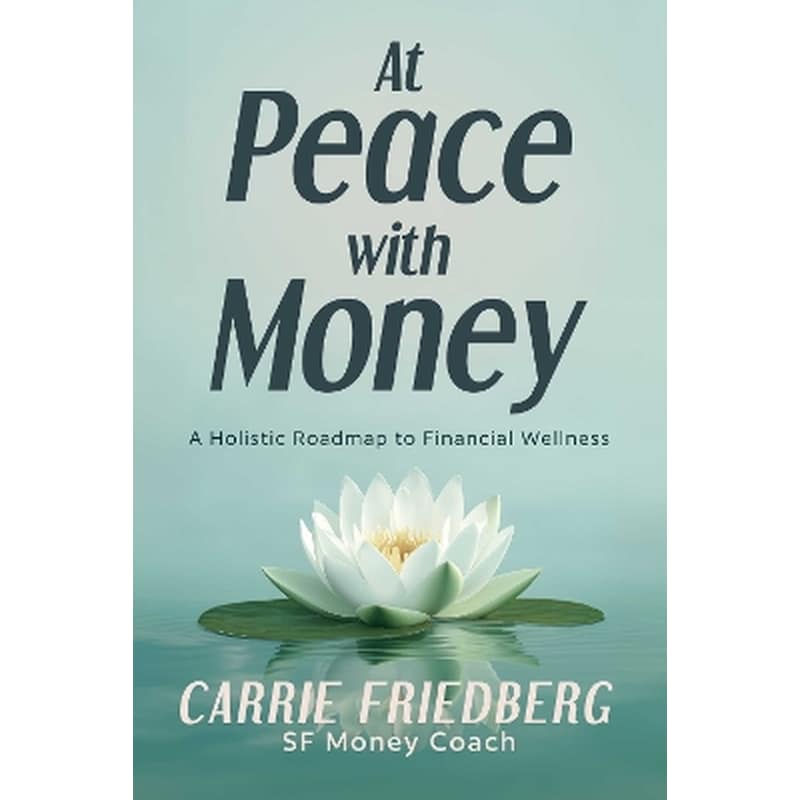 At Peace with Money