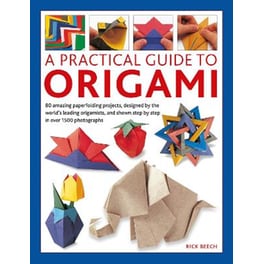 Origami, A Practical Guide to