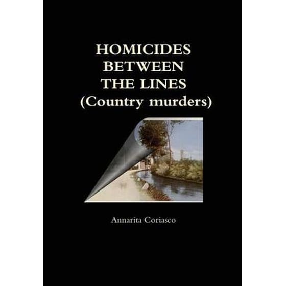 HOMICIDES BETWEEN THE LINES (Country murders) image 0