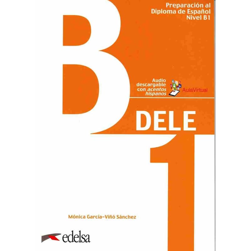 DELE B1 Preparacion Al Diploma De Espanol - Libro del Alumno ( Audio Descargable)