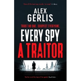 Every Spy a Traitor