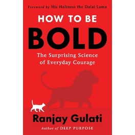 How to Be Bold