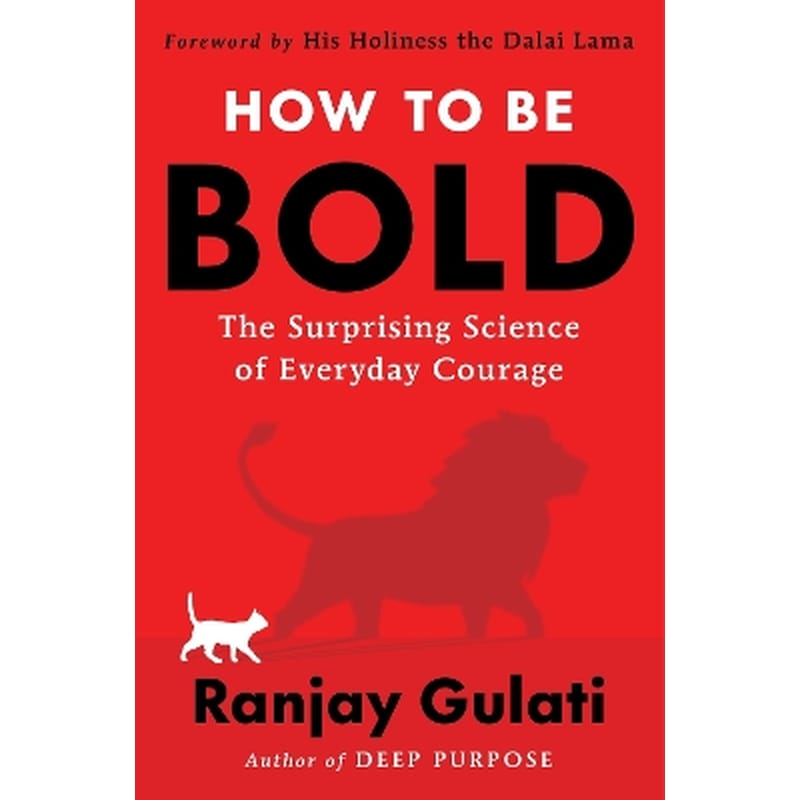 How to Be Bold