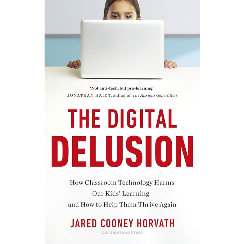 The Digital Delusion