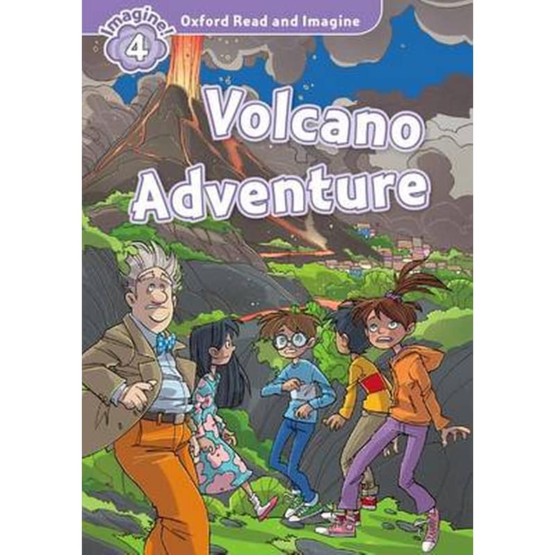 Oxford Read Imagine- Level 4- Volcano Adventure