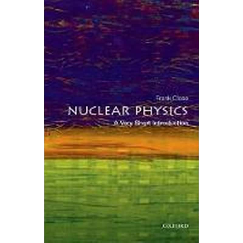 Nuclear Physics: A Very Short Introduction