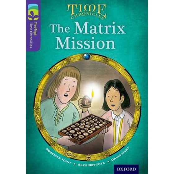 Oxford Reading Tree TreeTops Time Chronicles: Level 11: The Matrix Mission image 0