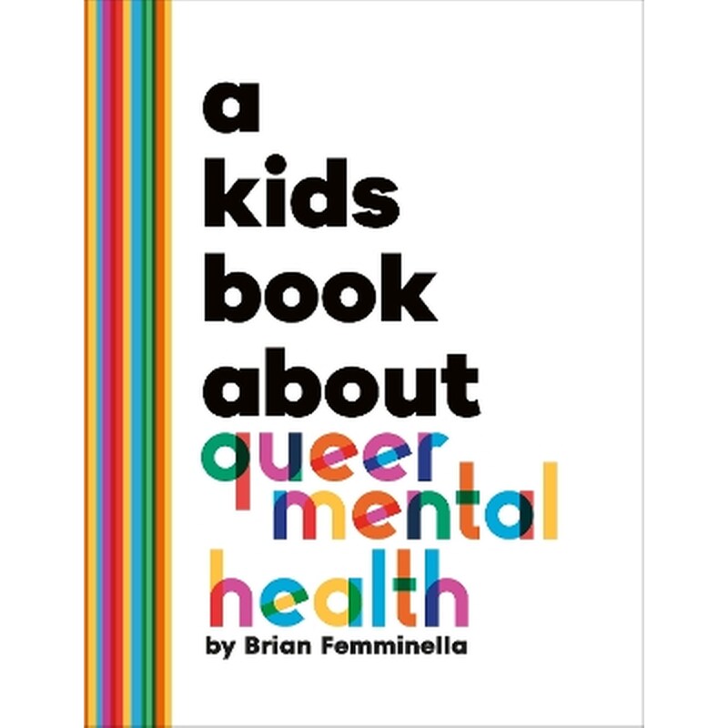 A Kids Book About Queer Mental Health