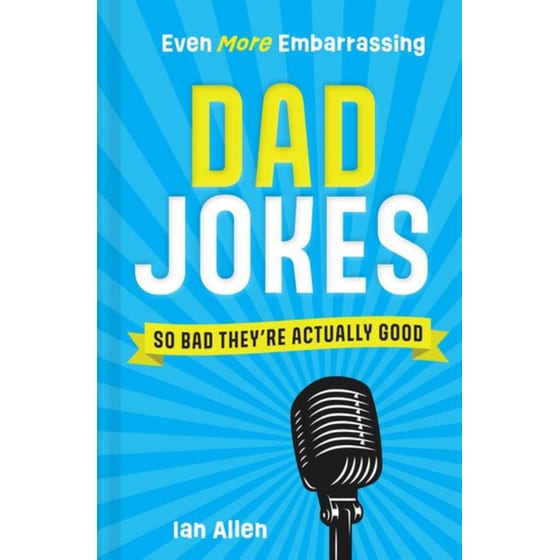 Even More Embarrassing Dad Jokes image 0