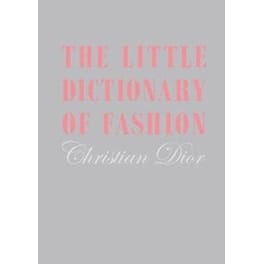 The Little Dictionary of Fashion