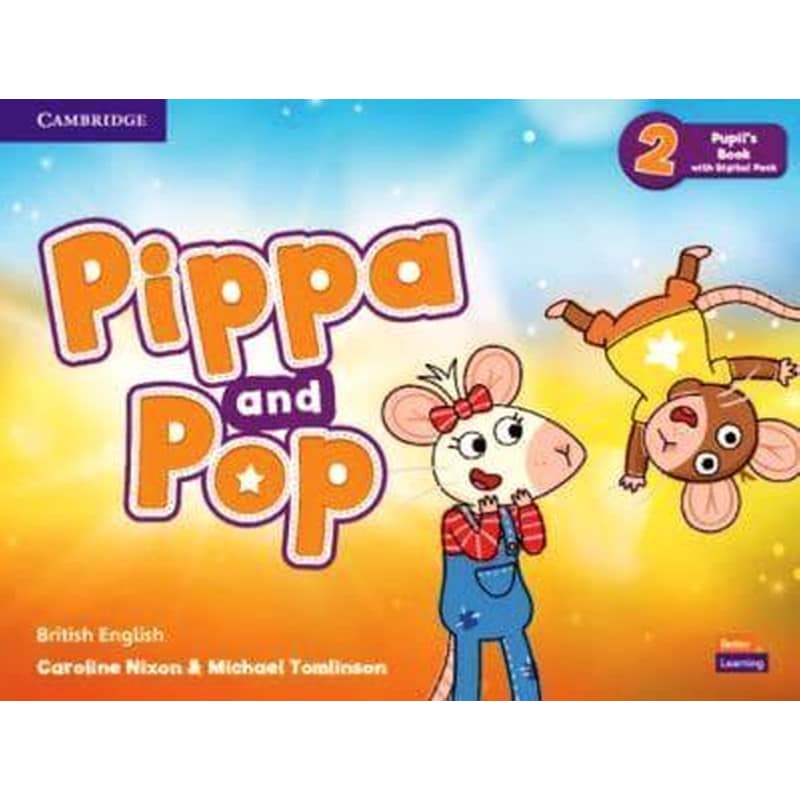 Pippa and Pop Level 2 Pupils Book with Digital Pack British English