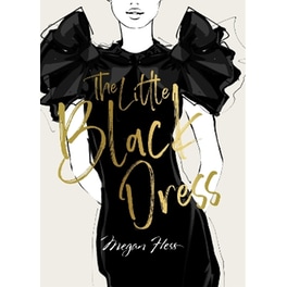 Megan Hess: The Little Black Dress