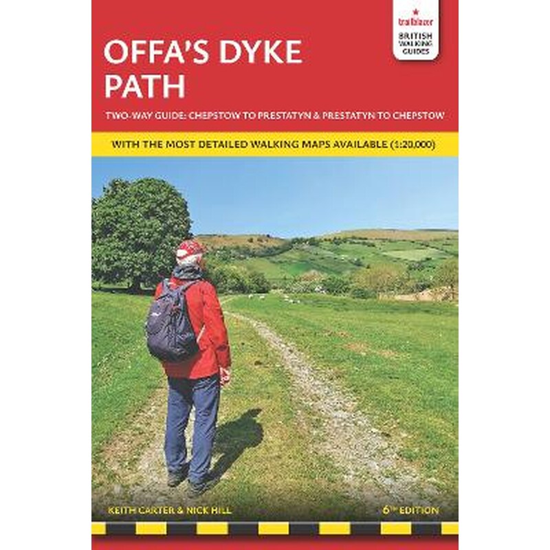 Offas Dyke Path Trailblazer Walking Guide 6e
