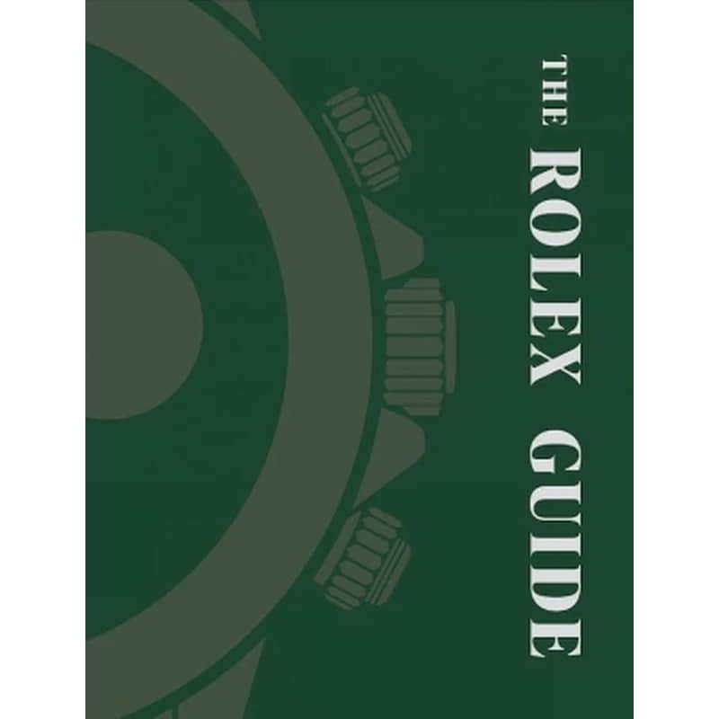 The Rolex Guide