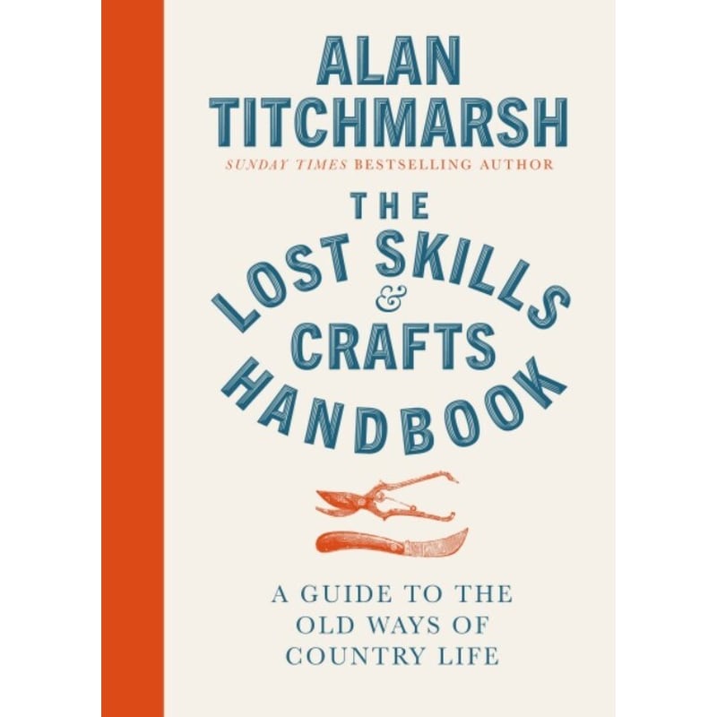Lost Skills and Crafts Handbook