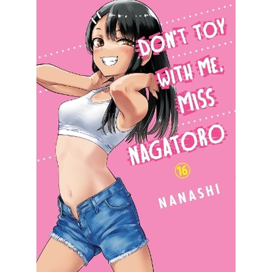 Don't Toy With Me Miss Nagatoro, Vol. 16 image 0