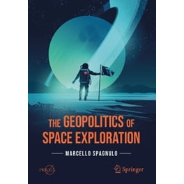 The Geopolitics of Space Exploration