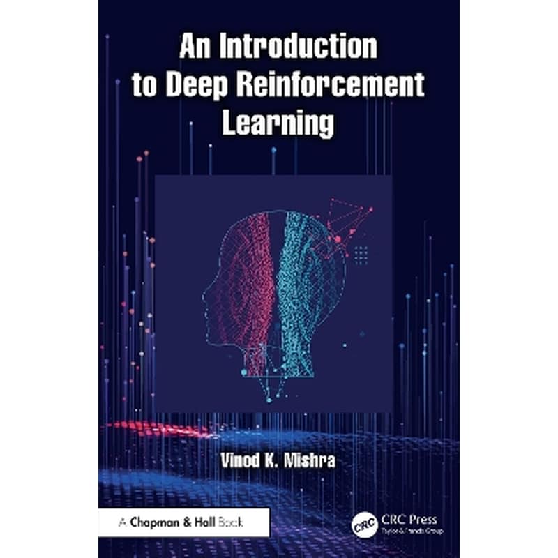 An Introduction to Deep Reinforcement Learning