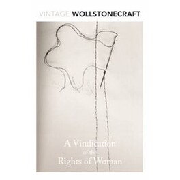 Vindication of the Rights of Woman