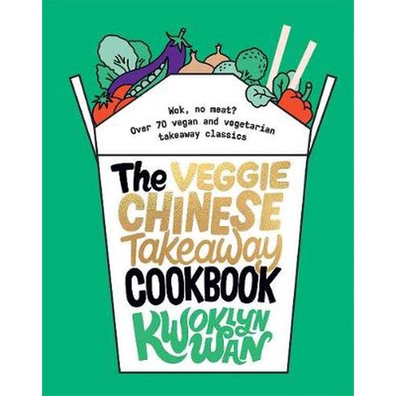 Veggie Chinese Takeaway Cookbook