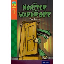 Oxford Reading Tree TreeTops Fiction- Level 13 More Pack A- The Monster in the Wardrobe