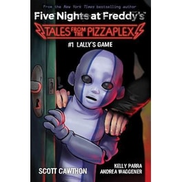 Lally's Game (Five Nights at Freddy's: Tales from the Pizzaplex #1)