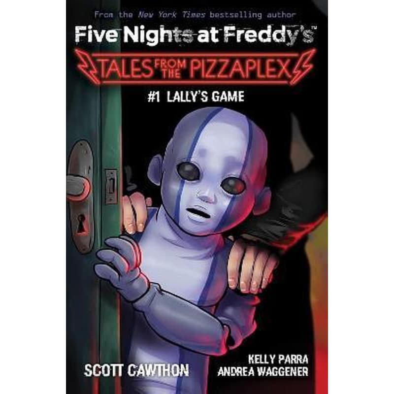 Lallys Game (Five Nights at Freddys: Tales from the Pizzaplex #1)