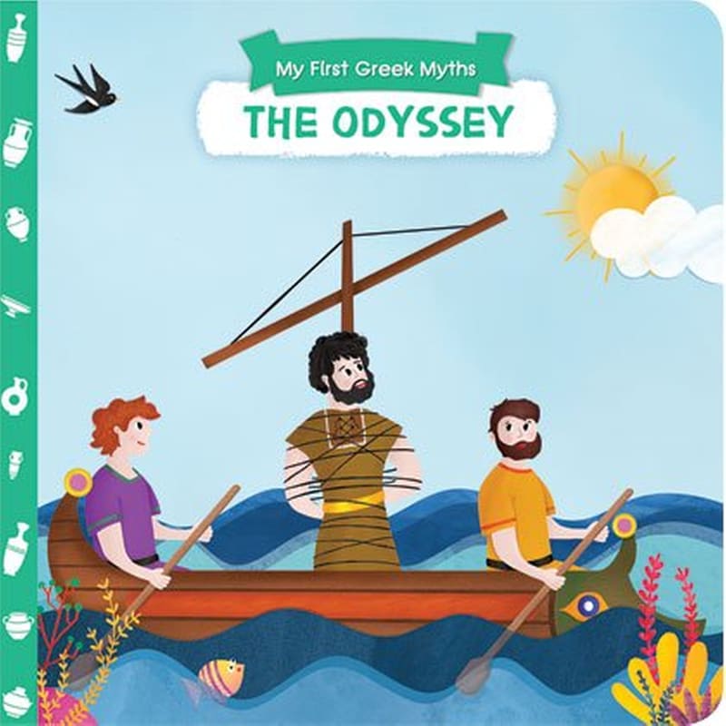 My First Greek Myths- The odyssey