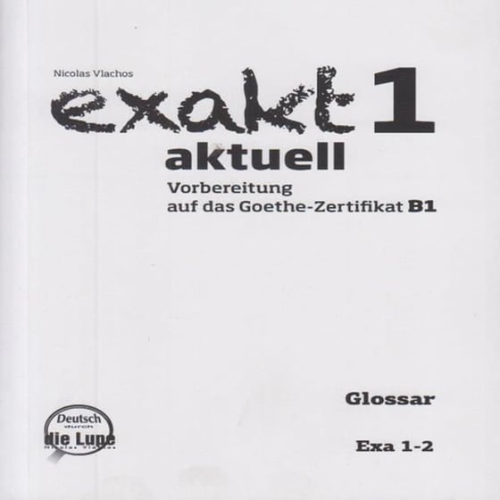 Exakt Aktuell 1-2 Glossar Lesen image 0