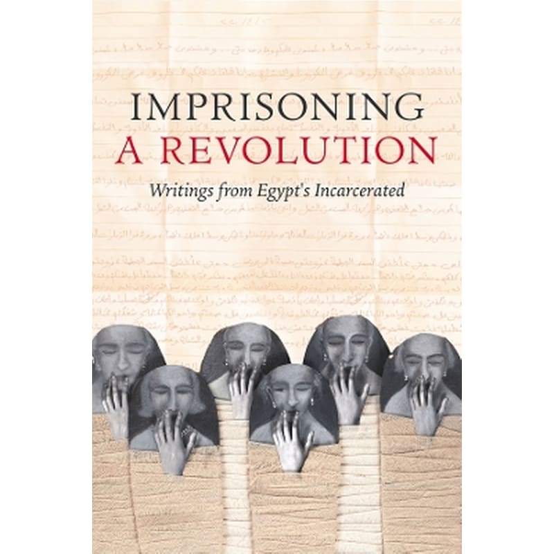 Imprisoning a Revolution