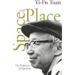 Space And Place : The Perspective of Experience