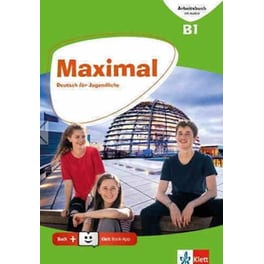 Maximal B1- Arbeitsbuch (Audios Online & Klett Book App)