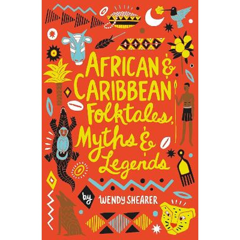 African and Caribbean Folktales, Myths and Legends