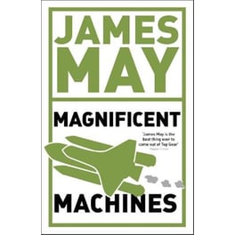 James May's Magnificent Machines