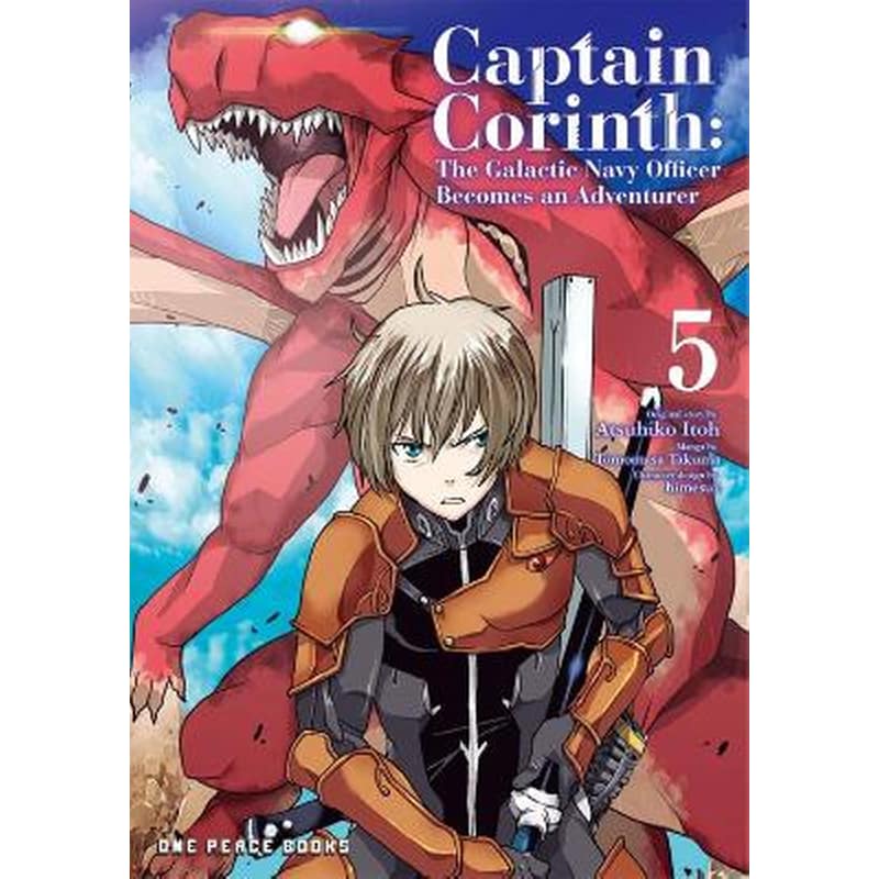 Captain Corinth, Vol. 5: The Galactic Navy Officer Becomes an Adventurer
