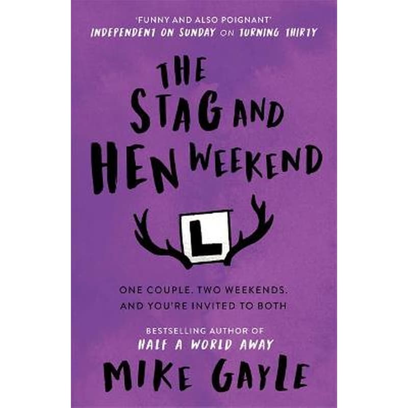 The Stag and Hen Weekend