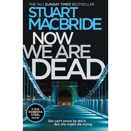 Now We Are Dead