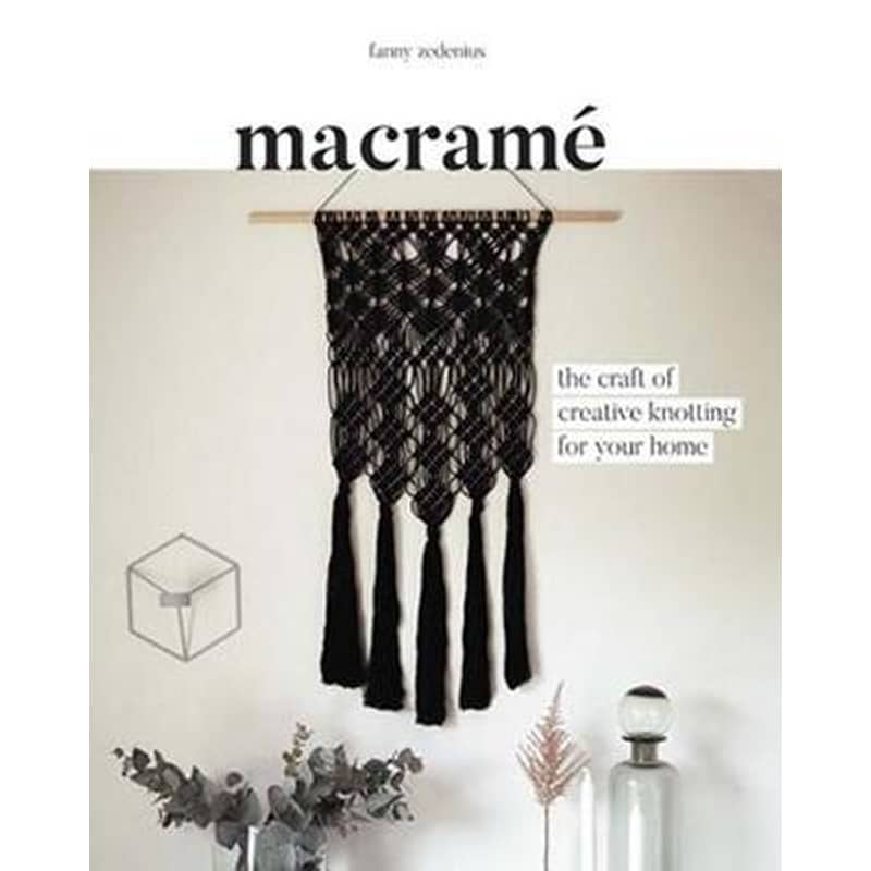 Macrame : The Craft of Creative Knotting