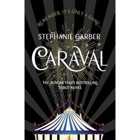 Caraval: the mesmerising Sunday Times bestseller image 0