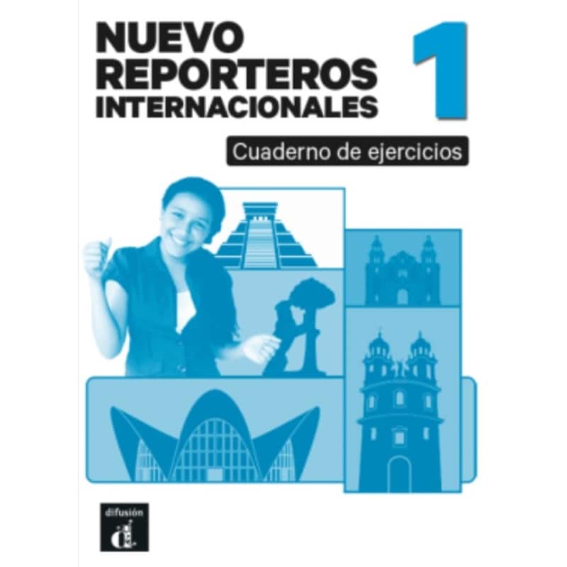 Nuevo Reporteros internacionales 1 - Cuaderno de ejercicios (A1)